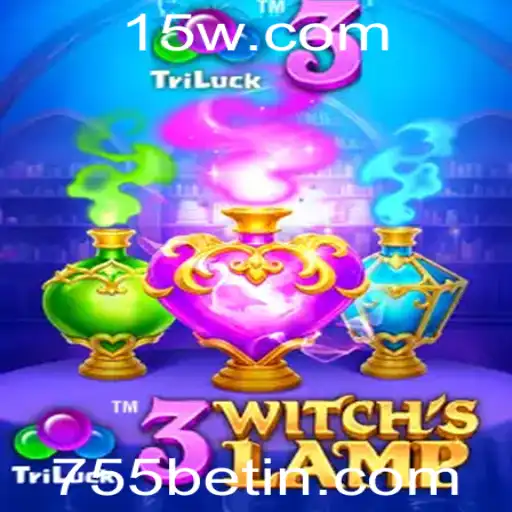 Explorando o Mundo Mágico de 3WitchsLamp com 755bet