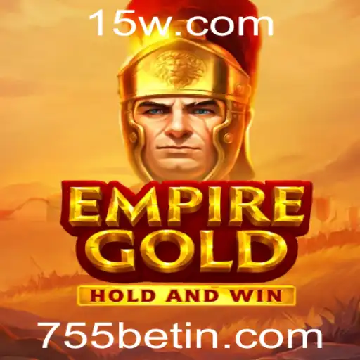 Descubra EmpireGold: Um Novo Horizonte do Entretenimento com 755bet