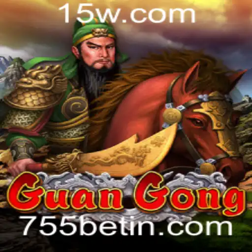 GuanGong: Uma Imersão no Jogo de Estratégia com 755bet